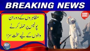 Govt Imposes Up to 7-Year Jail for Attacking Police During Protests